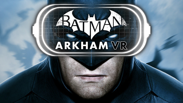 Batman Arkham VR